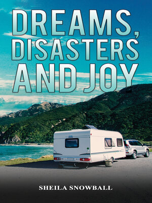 cover image of Dreams, Disasters and Joy